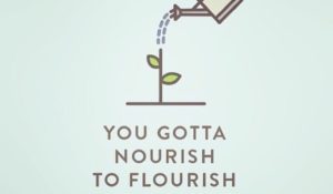 Weez Project HK You Gotta Nourish To Flourish